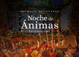 Pátzcuaro Invita al Mundo a Vivir la Noche de Ánimas